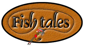 fish tales logo.gif (26014 bytes)